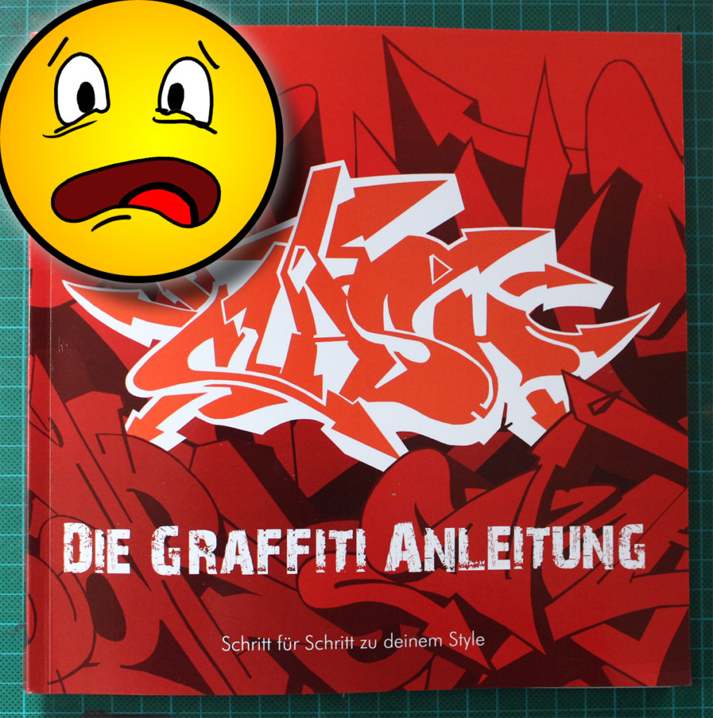 Buchkritik Die Graffiti Anleitung
